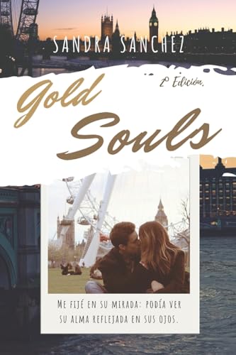 Gold Souls: 2º edición (Spanish Edition)
