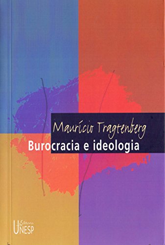 Burocracia e ideologia: