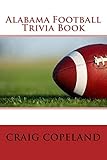 Alabama Football Trivia Book
