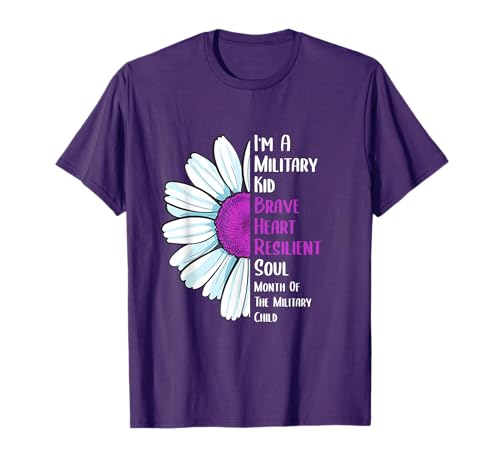 I'm A Military Kid Brave Heart Resilient Soul Military Kid T-Shirt