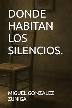 Paperback DONDE HABITAN LOS SILENCIOS. (Spanish Edition) [Spanish] Book