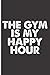 Produktbild The Gym Is My Happy Hour: 120 Dot Grid/Bullet Pages - 6" x 9" - Planner, Journal, Notebook, Composition Book, Diary for Women, Men, Teens, and Children