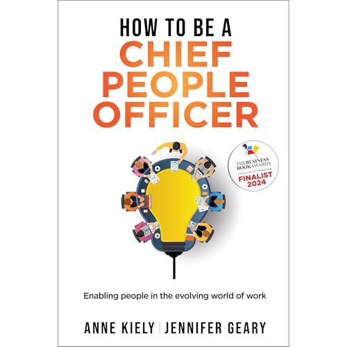 How to be a Chief People Officer by Jennifer Geary, Anne Kiely episode artwork