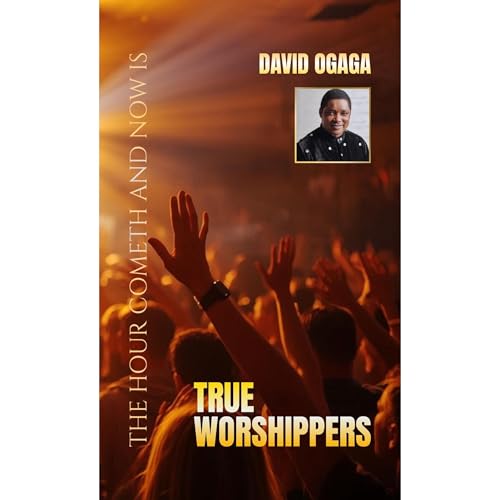 True Worshippers Audiolibro Por David Ogaga arte de portada