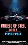 Wheels of Steel Book 5