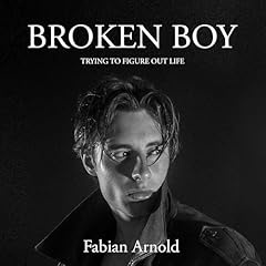 Broken Boy Audiolibro Por Fabian Arnold arte de portada
