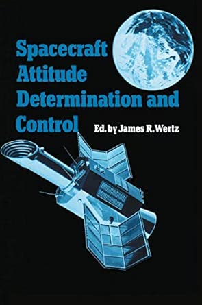 Spacecraft Attitude : Determination and Control book cover