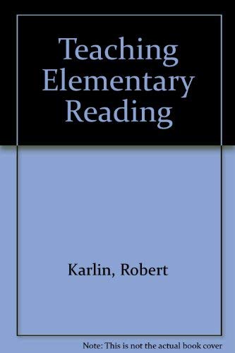 Teaching Elementary Reading : Principles and St... 0155880020 Book Cover