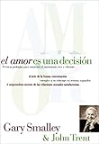 El amor es una decisi&Atilde;&sup3;n