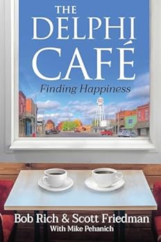 Hardcover The Delphi Cafe: Finding Happiness Book