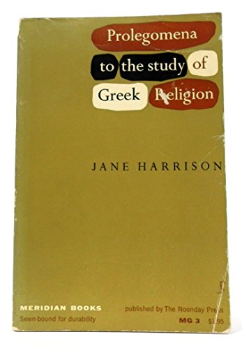 Prolegomena to the study of Greek religion (Mer... B0007DV5VI Book Cover