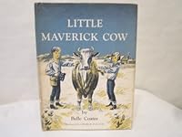 Little Maverick Cow B0007E4PX2 Book Cover