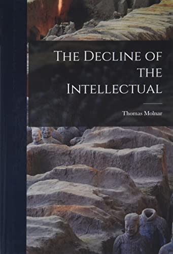 The Decline of the Intellectual