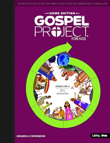 The Gospel Project: Home Edition, K-2nd Grades Workbook Semester 6