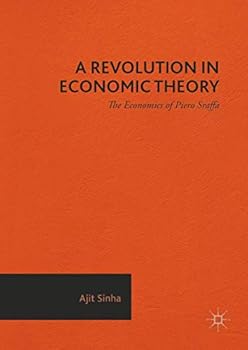 Hardcover A Revolution in Economic Theory: The Economics of Piero Sraffa Book