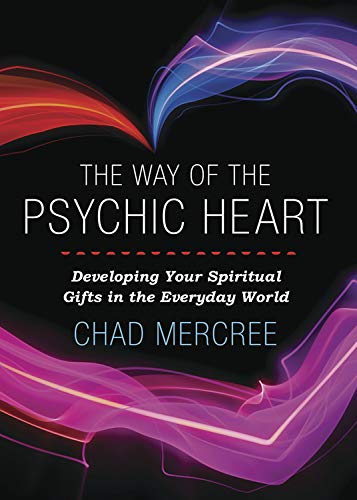 Buy The Way of the Psychic Heart: Developing Your Spiritual Gifts in the Everyday World — BookShops.in