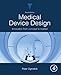 Medical Device Design: Innovation from Concept to Market