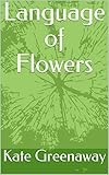 kate greenaway artwork  Language of Flowers (English Edition)