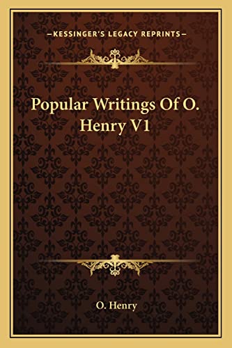 Popular Writings Of O. Henry V1