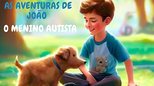 As Aventuras de João, o menino Autista