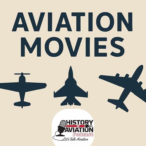 #82 Exploring the legacy of flight in film