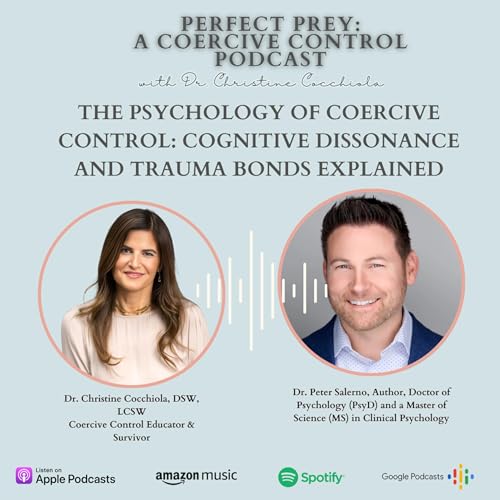 Page de couverture de The Psychology of Coercive Control: Cognitive Dissonance and Trauma Bonds Explained