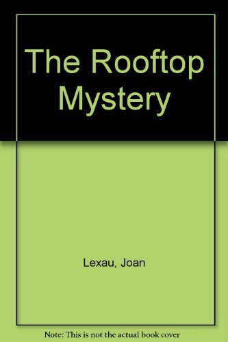 the rooftop mystery B000NUG7BS Book Cover