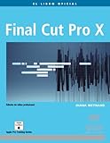 final cut pro crack 2018  Final Cut Pro X (MEDIOS DIGITALES Y CREATIVIDAD)