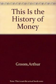 Paperback This is the history of money Book