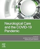Neurological Care and the COVID-19 Pandemic