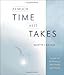 As Much Time as it Takes: A Guide for the Bereaved, Their Family And Friends