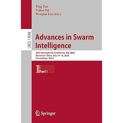 Advances in Swarm Intelligence: 14th International Conference, ICSI 2023, Shenzhen, China, July 14&ndash;18, 2023, Proceedings, Part I