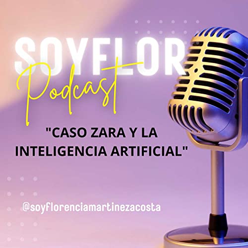 Caso Zara y la inteligencia artificial