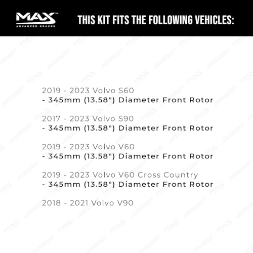 Image of Max Advanced Brakes Front Brake Kit Compatible With 2019-2022 2023 Volvo S60 S90 V60 V90 XC40 XC60 XC90 w /13.58 inch Front Replacement Geomet Coated OE Disc Brake Rotors and Ceramic Brake Pads