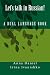 Let's Talk in Russian! A Dual Language Book.: Short  dialogues in Russian with word-for-word English translation on facing pages- each under 150 words (Russian Edition)