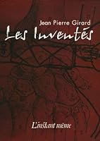 Les inventes: Roman 2895021287 Book Cover