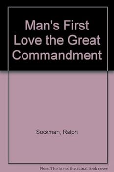 Hardcover Mans? first love;: The great commandment Book