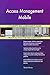 Produktbild Access Management Mobile All-Inclusive Self-Assessment - More than 700 Success Criteria, Instant Visual Insights, Comprehensive Spreadsheet Dashboard, Auto-Prioritized for Quick Results