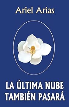 Paperback La ultima nube tambien pasara [Spanish] Book