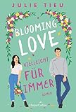 Cover zum Buch Blooming Love: Vielleicht für immer: ...