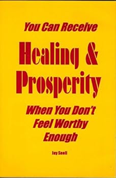 Paperback You can Receive Healing and Prosperity When You Don't Feel Worthy Enough Book