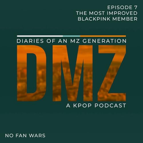 The Most Improved BLACKPINK Member