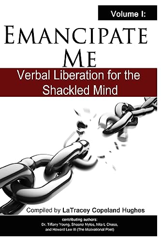 Emancipate Me: Verbal Liberation for the Shackled Mind
