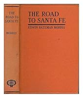 The road to Santa Fe B00088AMLQ Book Cover
