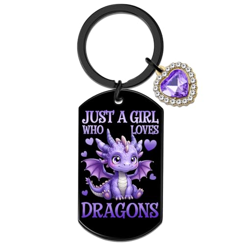 Best Dragon Gifts for Girls Dragon Keychain Gifts for Dragons Lover Christmas Birthday Gift for Her Just A Girl Who Loves Dragons Keychain for Friend Sister Daughter