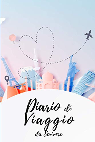 Diario di Viaggio da Scrivere: v1-6 Preparate il vostro Viaggio e scrivete le vostre esperienze quotidiane | 100 pagine | Diario pratico per bambini o adulti | aereo e cielo blu