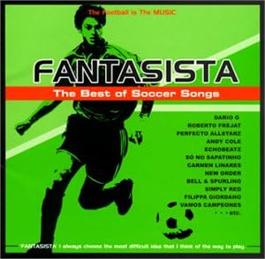 ファンタジスタ ベスト オブ サッカー ソング オムニバス ベル スパーリング シンプリー レッド フィリッパ ジョルダーノ バモス カンペオネス ダリオ G ホベルト フレジャー パーフェクト オールスターズ アンディ コール エコビーツ ソ ノ