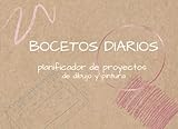  Bocetos diarios: Planificador de proyectos de dibujo y pintura
