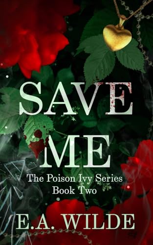 Save Me: The Poison Ivy Series Book 2