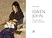 Gwen John: Art and Life in London and Paris